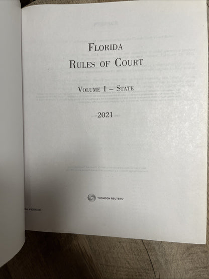 Florida Rules of Court Vol I State 2021 Thomson Reuters