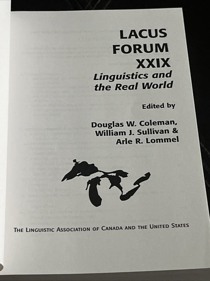 LACUS Forum XXIX : Linguistics and the Real World
