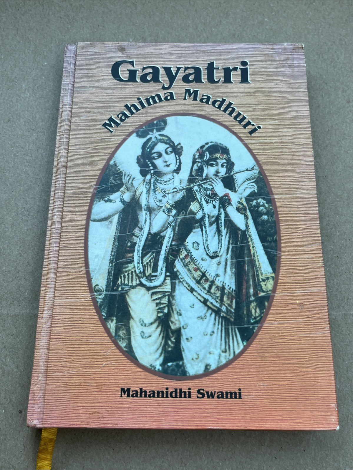 Mahanidhi Swami Gayatri Mahima Madhuri (The Sweet Glories of Gayatri) Ist Ed