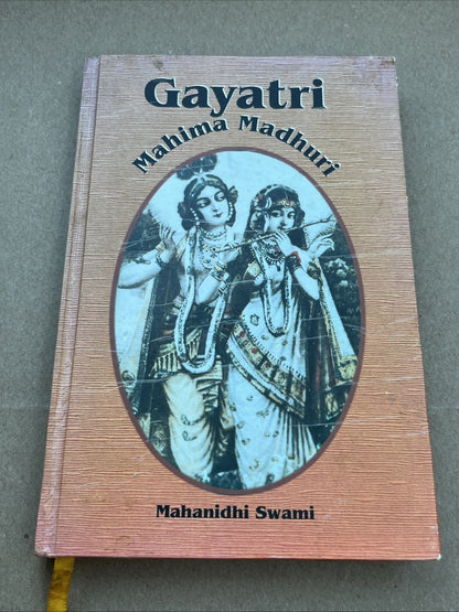 Mahanidhi Swami Gayatri Mahima Madhuri (The Sweet Glories of Gayatri) Ist Ed