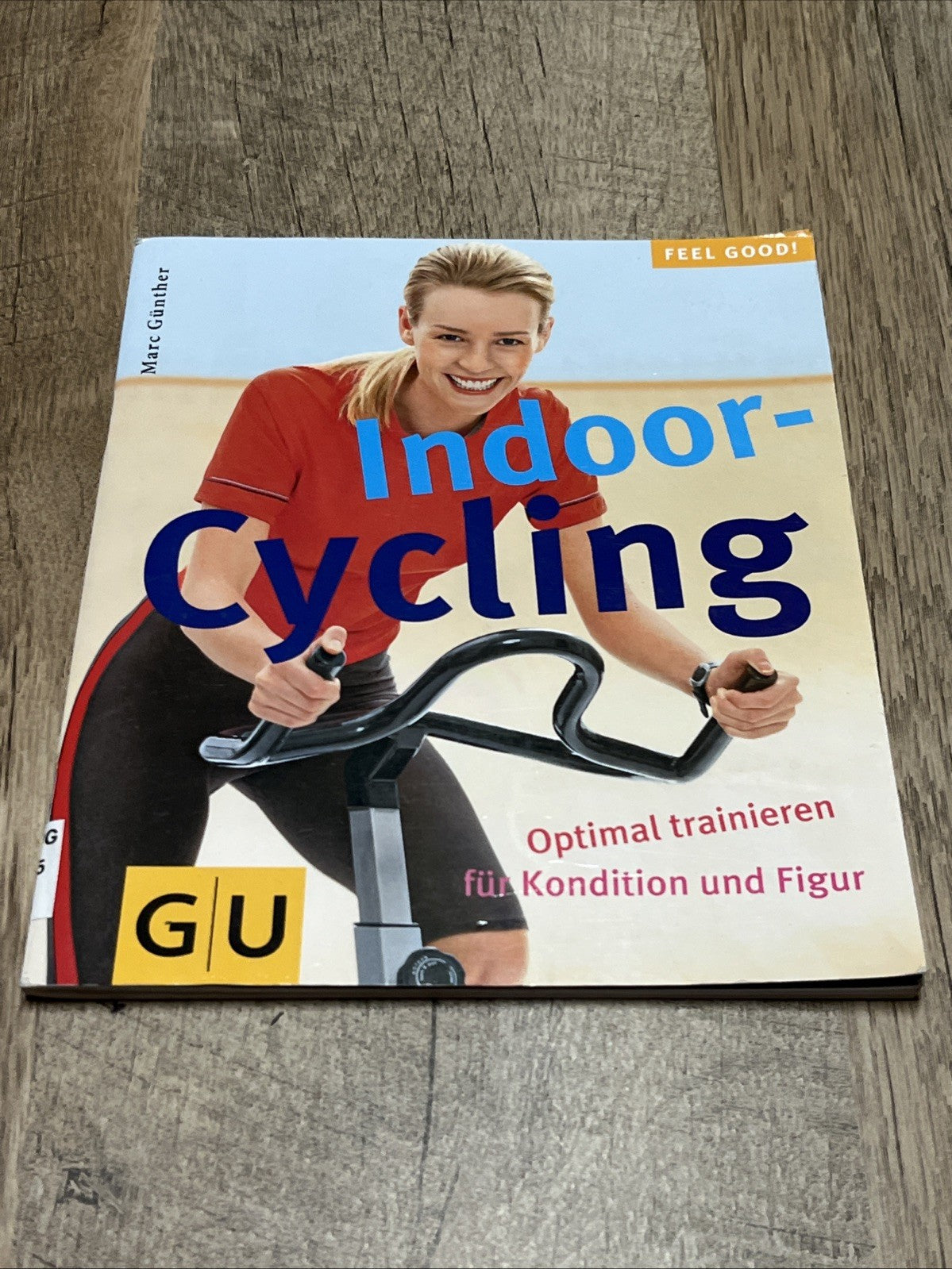 Indoor Cycling: Optimal Trainieren Für Kondition Und Figur German Edition