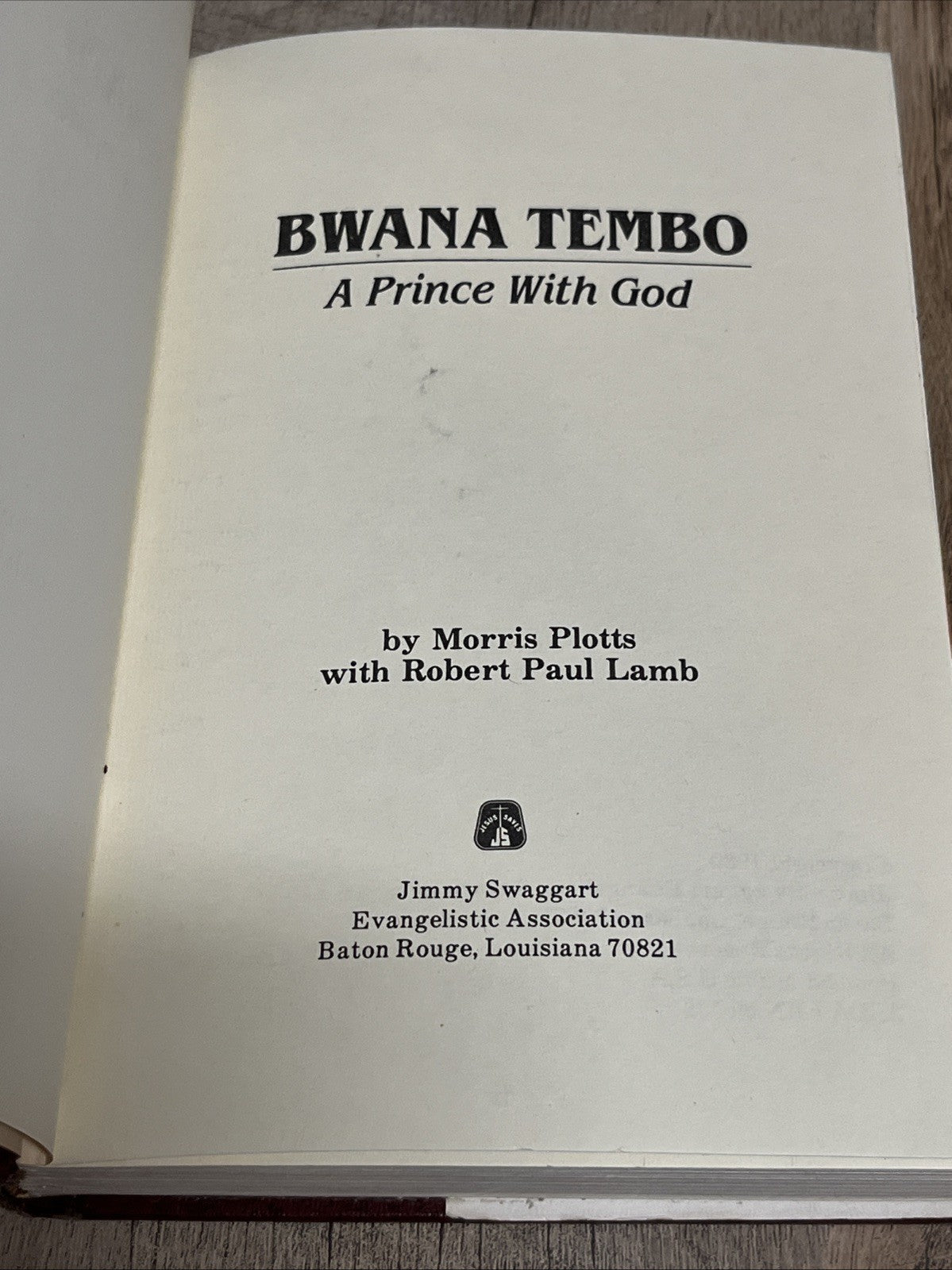 Bwana Tembo A Prince with God 1st Ed Morris Plotts with Robert Paul Lamb 1980