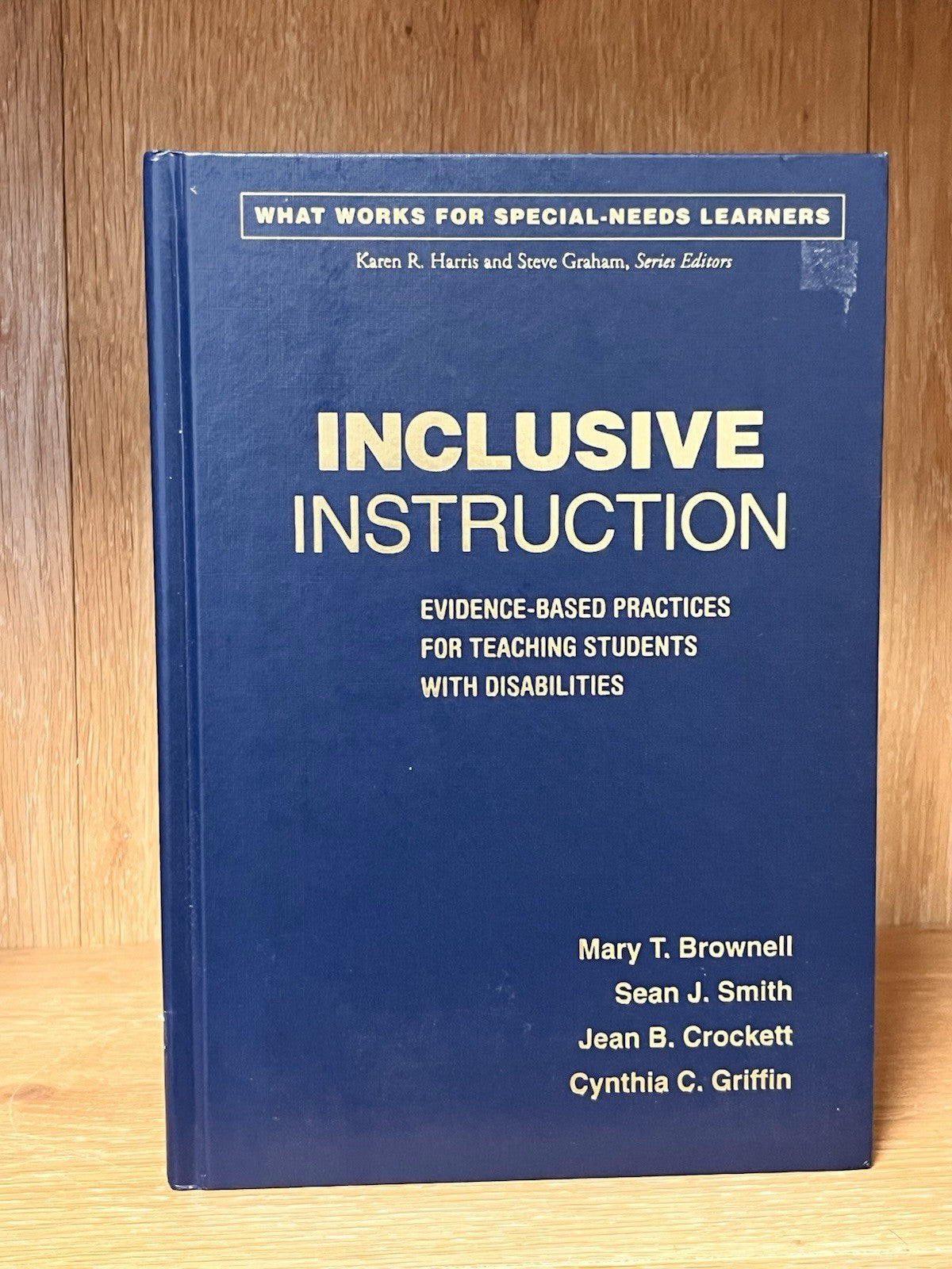 Inclusive Instruction: Evidence-Based Practices for Teaching Students.*LIKE NEW*