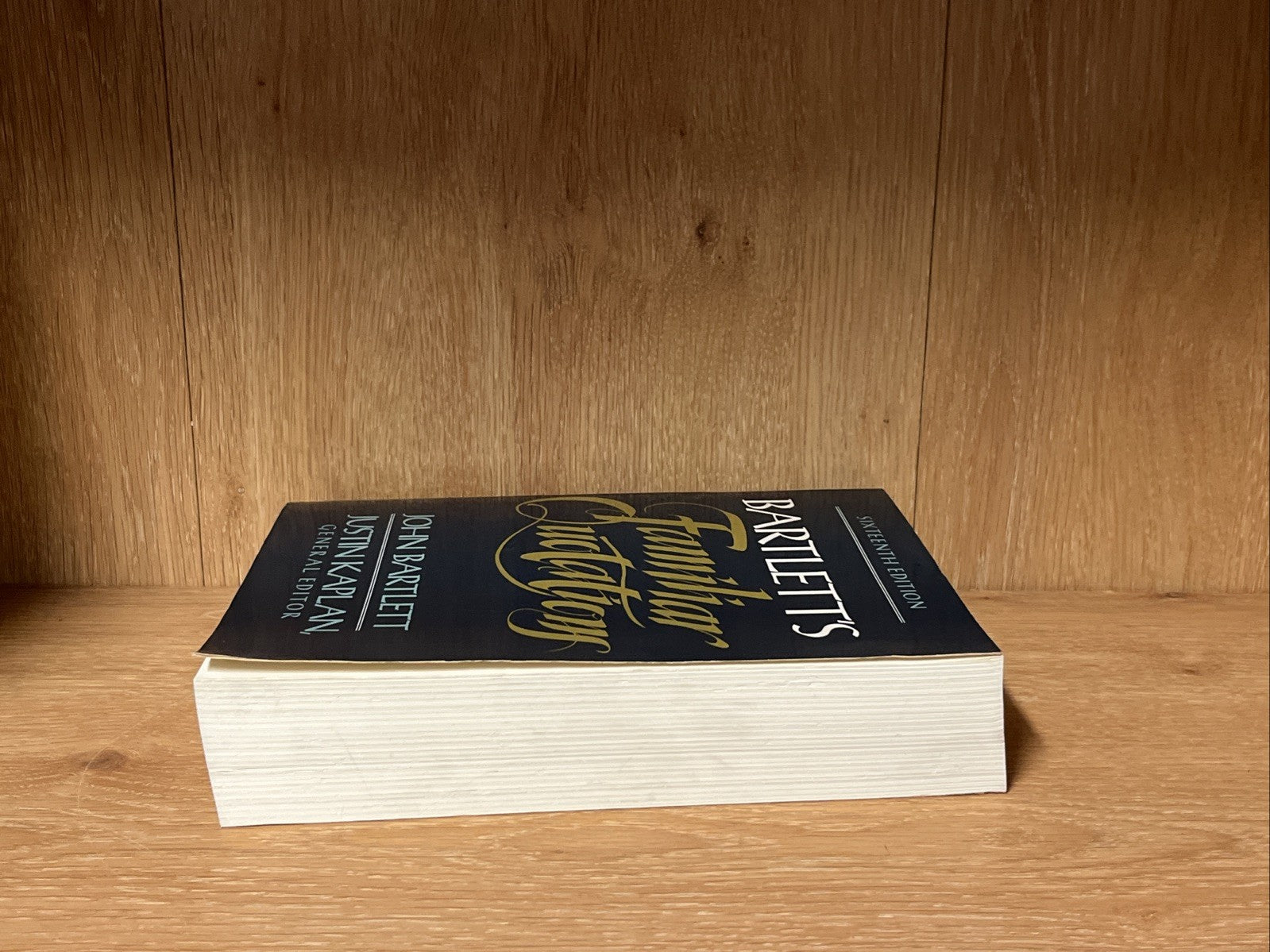 John Bartlett's Familiar Quotations 6th Edition Justin Kaplan 1992