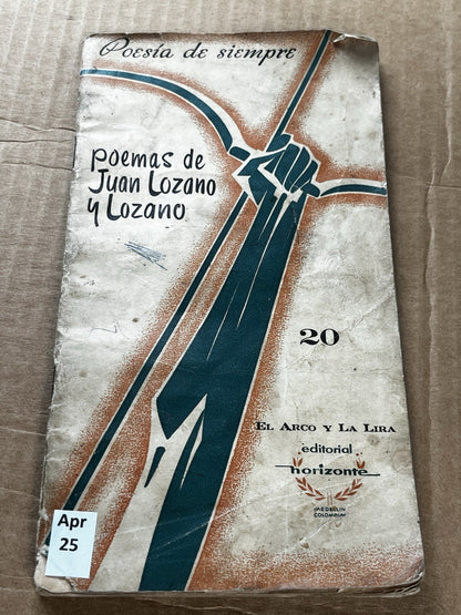 POEMAS DE JUAN LOZANO Y LOZANO. EL ARCO Y LA LIRA Nº 20