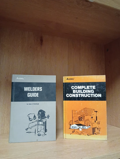 Audel Welders Guid and Complete Building Construction - 1st Edition-1973 & 1978