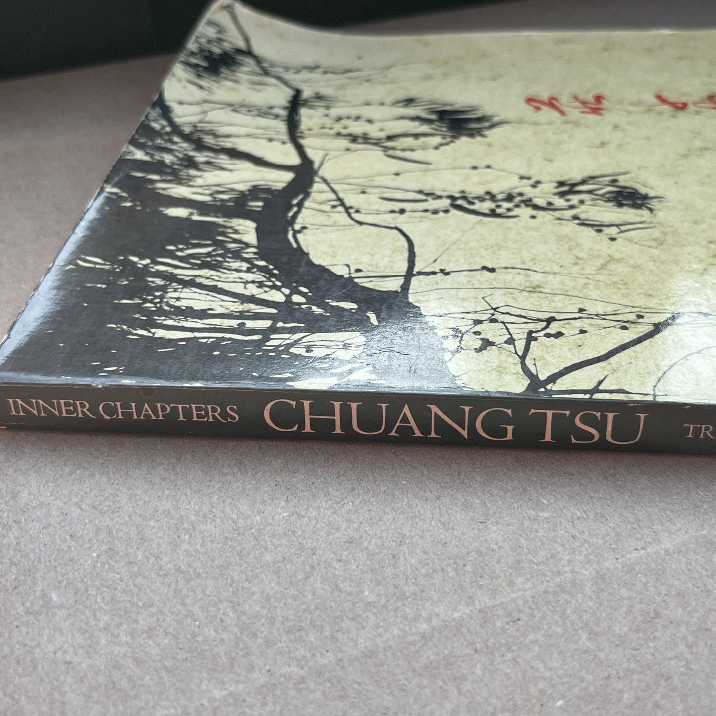 chuang tzu : The Inner Chapters by Chuang-Tzu