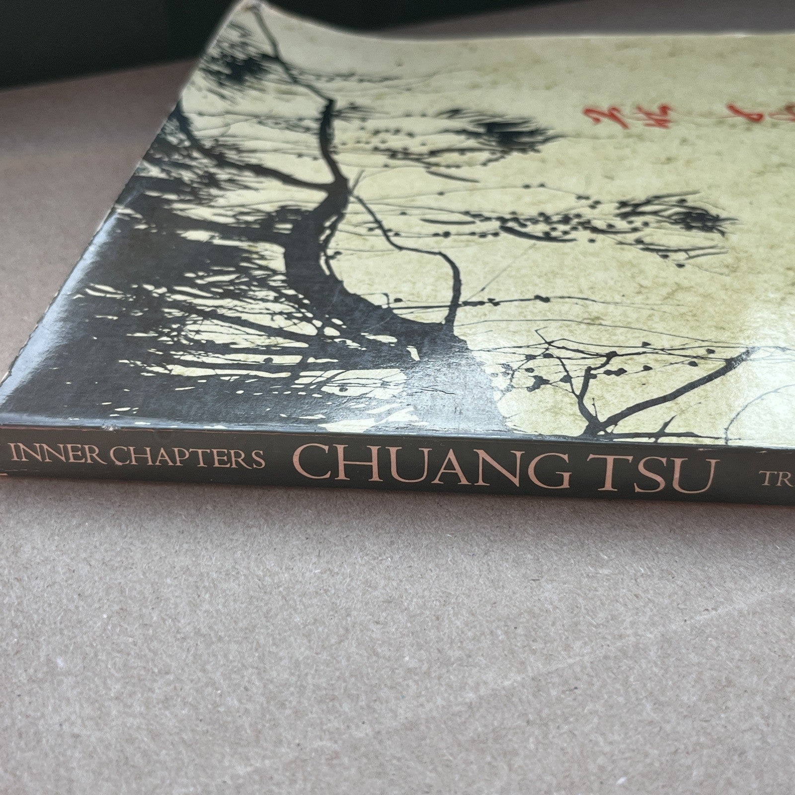 chuang tzu : The Inner Chapters by Chuang-Tzu