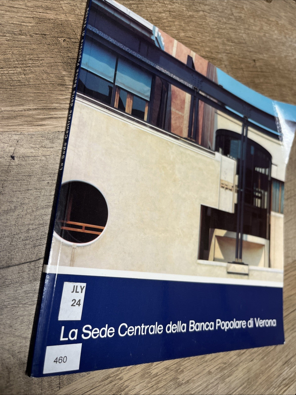 La Sede Centrale della Banca Popolare di Verona: Nel Progetto e Nella Realizzazi