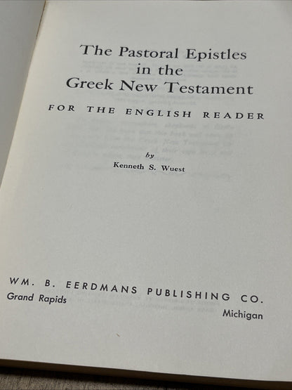 The Pastoral Epistles In The Greek New Testament For The English Reader 11th Prt