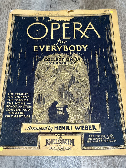 Opera for Everybody : A Collection For Everybody By Henri Weber ( PIANO)