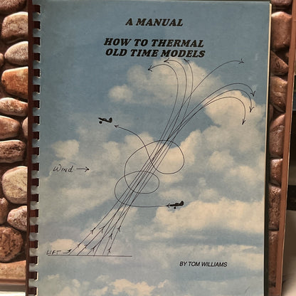 A Manual How to Thermal Old Time Models Tom Williams (1970)