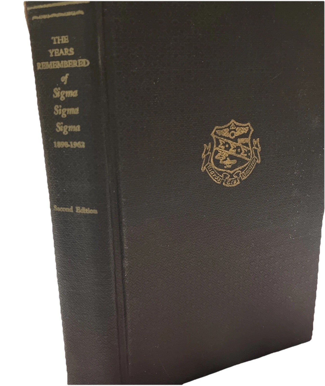 The Years To Remembered of Sigma Sigma Sigma 1898-1953 Second Edition 1898-1962