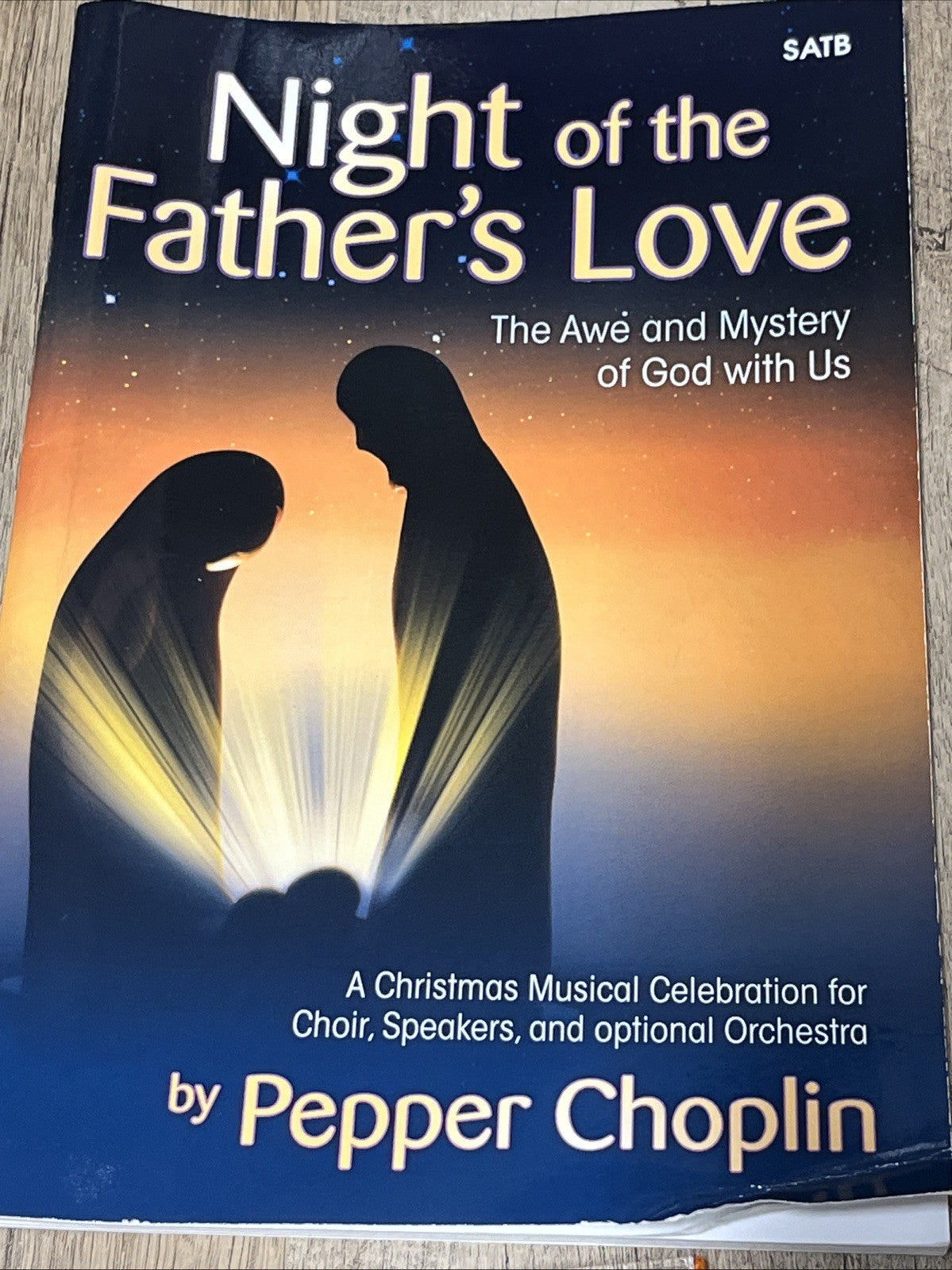 NIGHT OF THE FATHER'S LOVE: THE AWE AND MYSTERY OF GOD By Pepper Choplin Plus CD