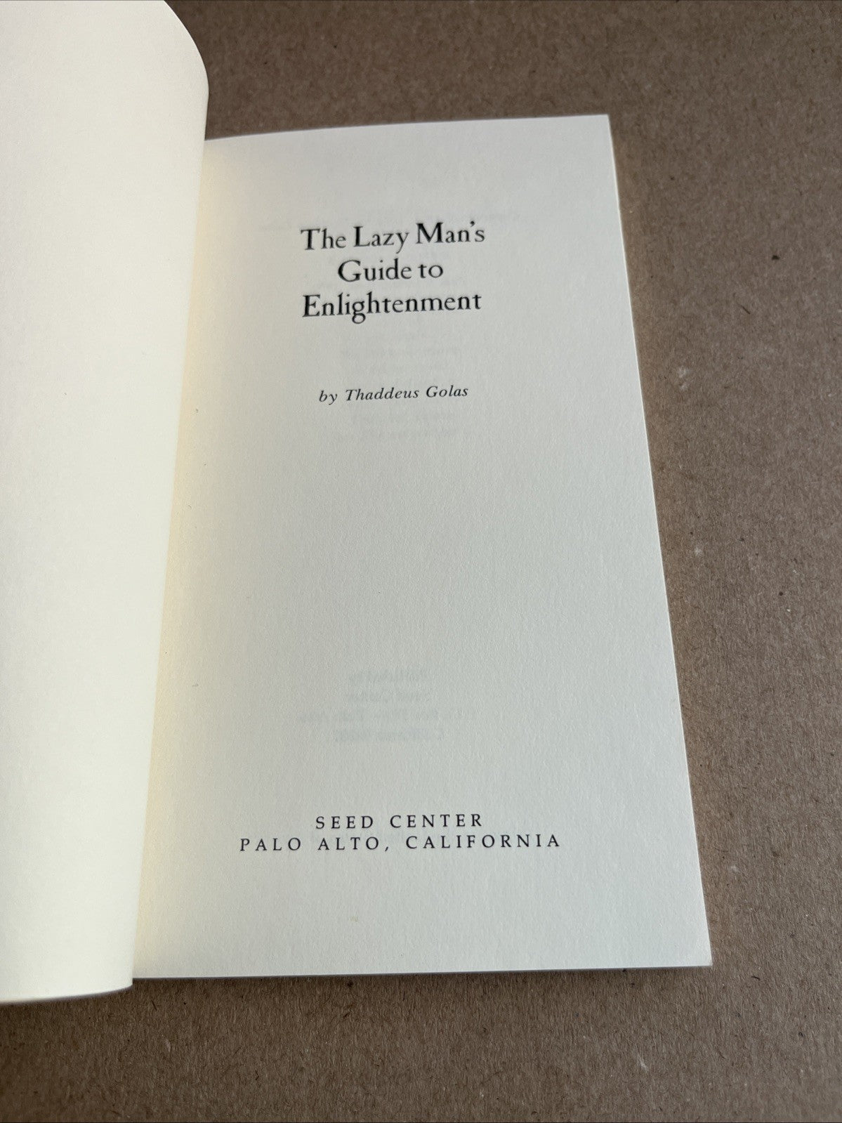 The Lazy Man's Guide to Enlightenment By Thaddeus Golas 1978