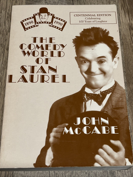 THE COMEDY WORLD OF STAN LAUREL/CENTENNIAL EDITION By John Mccabe **Excellent**