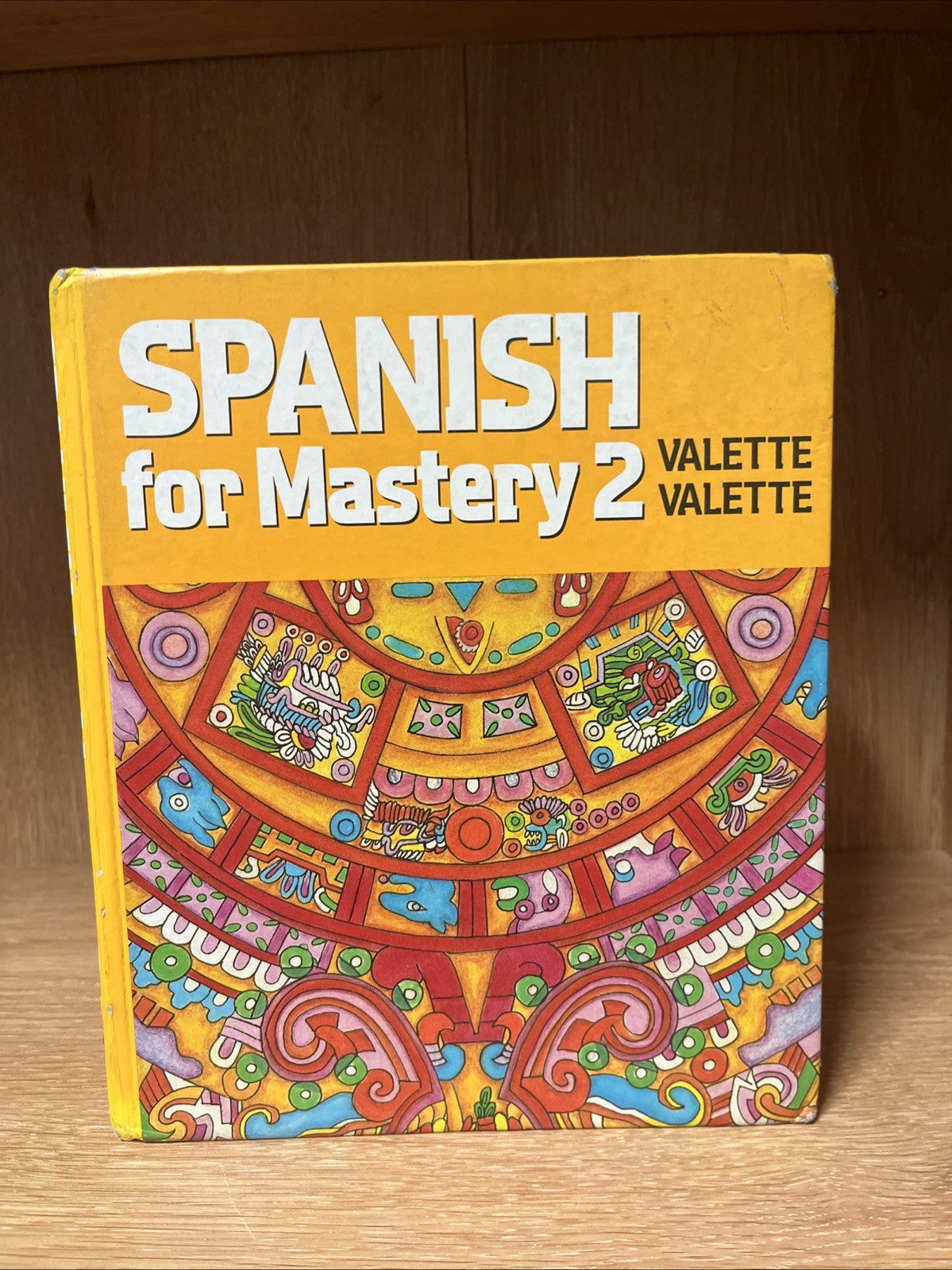 Spanish for Mastery 2: Valette Valette Workbook