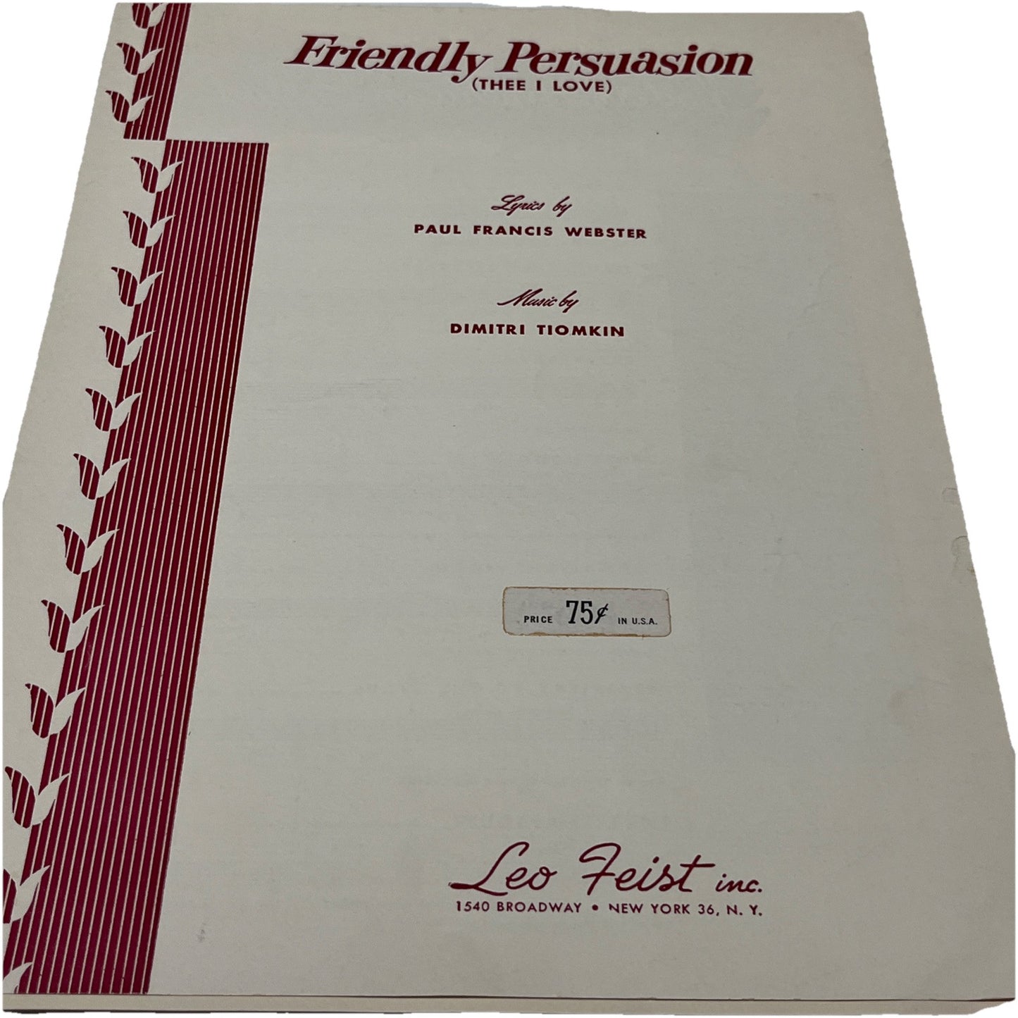 Vintage Sheet Music Friendly Persuasion 1956 ( THEE I LOVE) By Dimitri Tiomkin