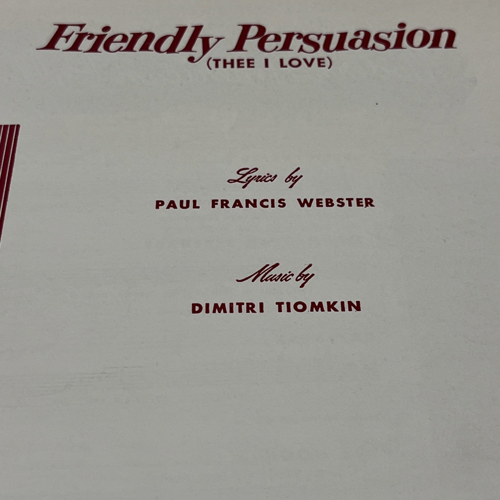 Vintage Sheet Music Friendly Persuasion 1956 ( THEE I LOVE) By Dimitri Tiomkin