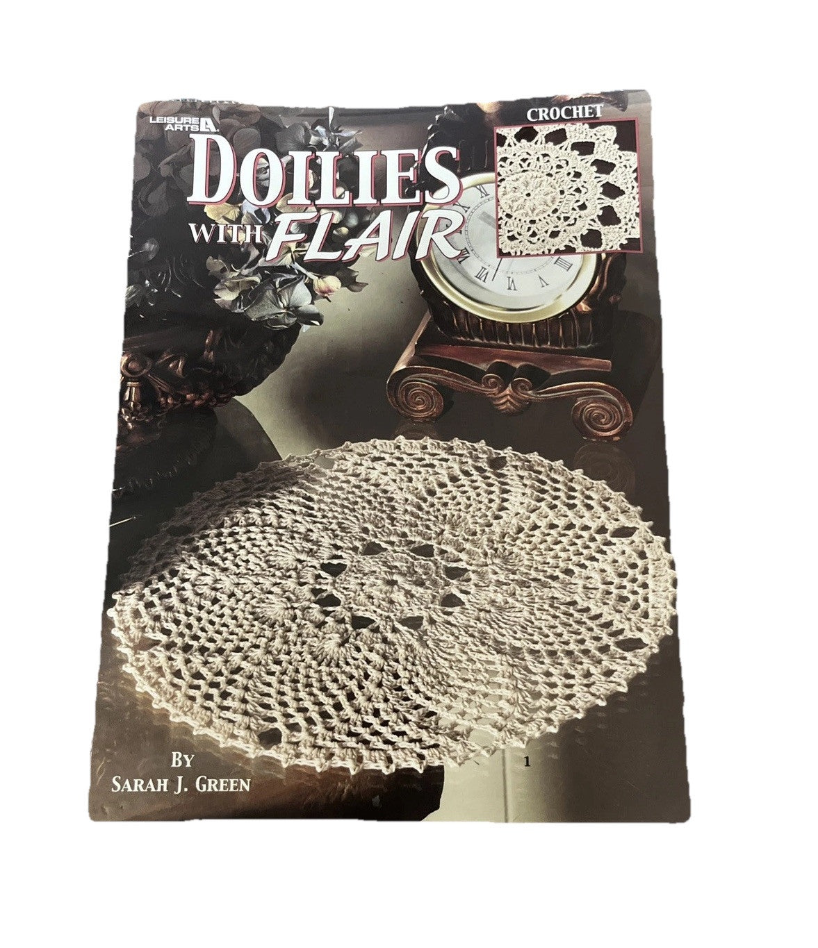 Leisure Arts Crochet Pattern Doilies with Flair Sarah Green