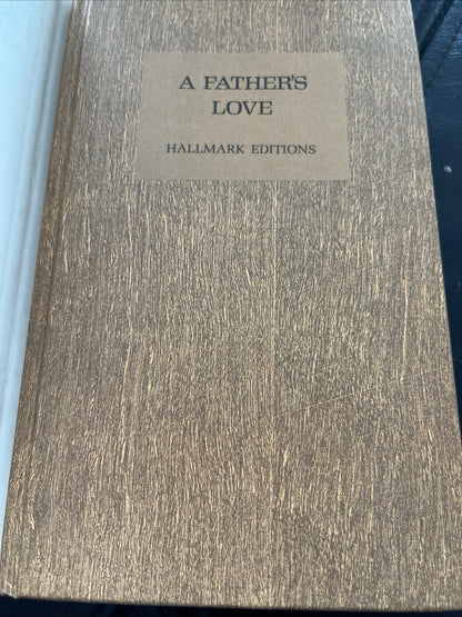 A Father's Love by Peter Seymour Hallmark Edition 1972 Hardcover (Not Signed)