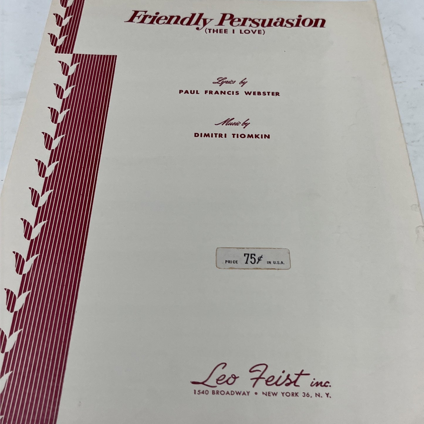 Vintage Sheet Music Friendly Persuasion 1956 ( THEE I LOVE) By Dimitri Tiomkin