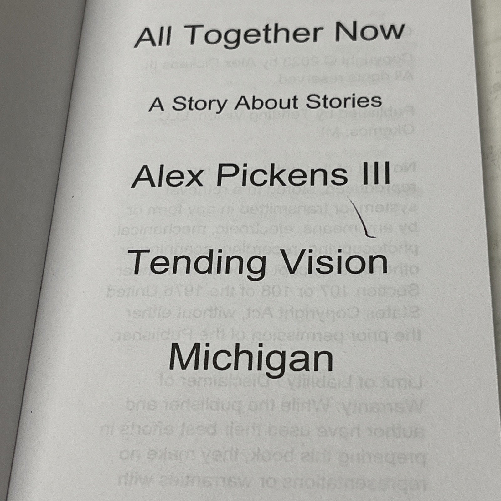 All Together Now: A Story About Stories By Alex Pickens 111 - Small Book