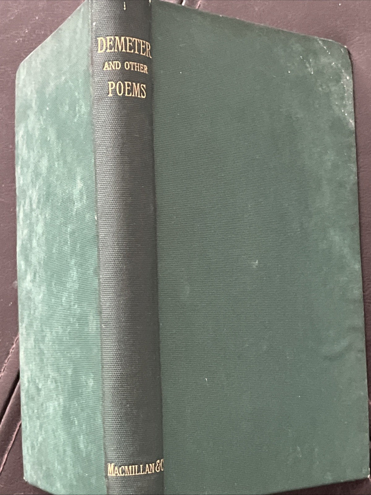 Demeter and Other Poems - Alfred Lord TENNYSON (1892) Acceptable Condition