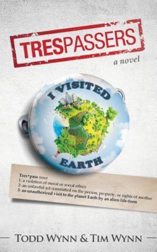 TRESPASSERS 1st Edition Todd Wynn & Tim Wynn  SIGNED COPY A Novel 2014