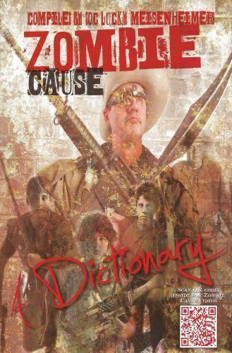 THE ZOMBIE CAUSE DICTIONARY By Doc Lucky Meisenheimer **Mint Condition**