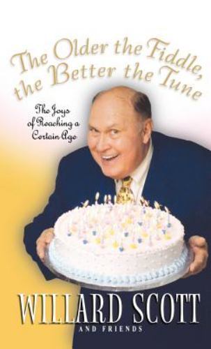 The Older the Fiddle, the Better the Tune: The Joys of Reaching a