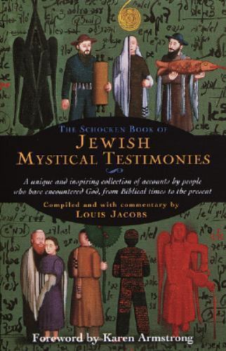 The Schocken Book of Jewish Mystical Testimonies: A Unique and Inspiring...