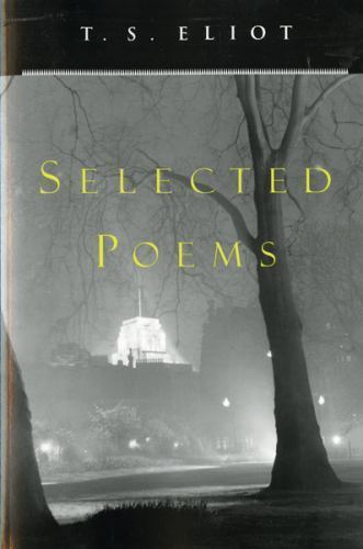 Selected Poems by T. S. Eliot (1964, Trade Paperback) excellent
