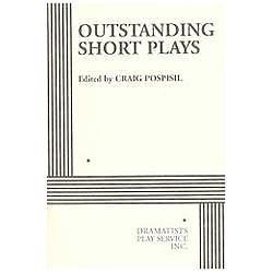OUTSTANDING SHORT PLAYS VOLUME 4 By Craig Pospisil