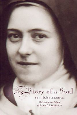 The Story of a Soul: A New Translation (Living Library)
