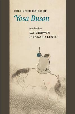 COLLECTED HAIKU OF YOSA BUSON By W S Merwin **Good Condition**