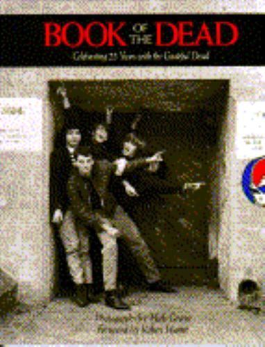 THE BOOK OF THE DEAD: CELEBRATING 25 YEARS WITH THE By Herb Greene & Robert