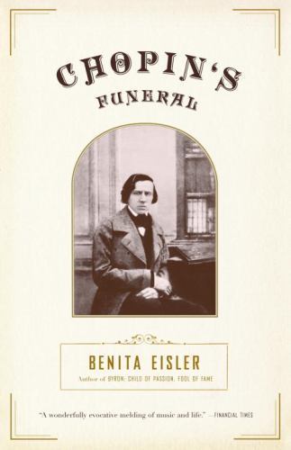Chopin's Funeral - Benita Eisler paperback