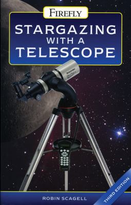 STARGAZING WITH A TELESCOPE By Robin Scagell *Excellent Condition*