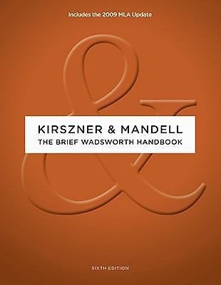 The Brief Wadsworth Handbook 6th Edition by Laurie G Kirszner