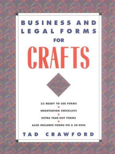 BUSINESS AND LEGAL FORMS FOR CRAFTS By Tad Crawford & CD