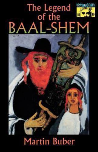 The Legend of the Baal-Shem by Martin Buber (English) 1st Princeton Paperback