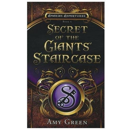 Secret of the Giants' Staircase (Amarias Adventures Book 4) Amy Green