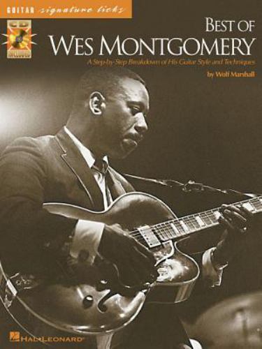 Best of Wes Montgomery: Guitar (Signature Licks) by Wolf Marshall With CD TAB